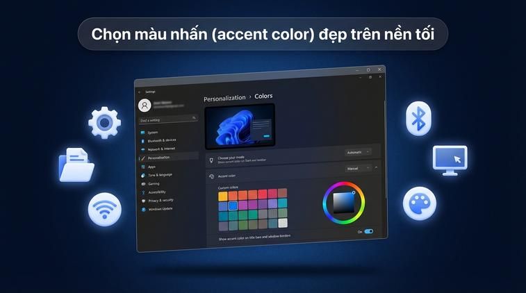 Chọn màu nhấn (accent color) đẹp trên nền tối
