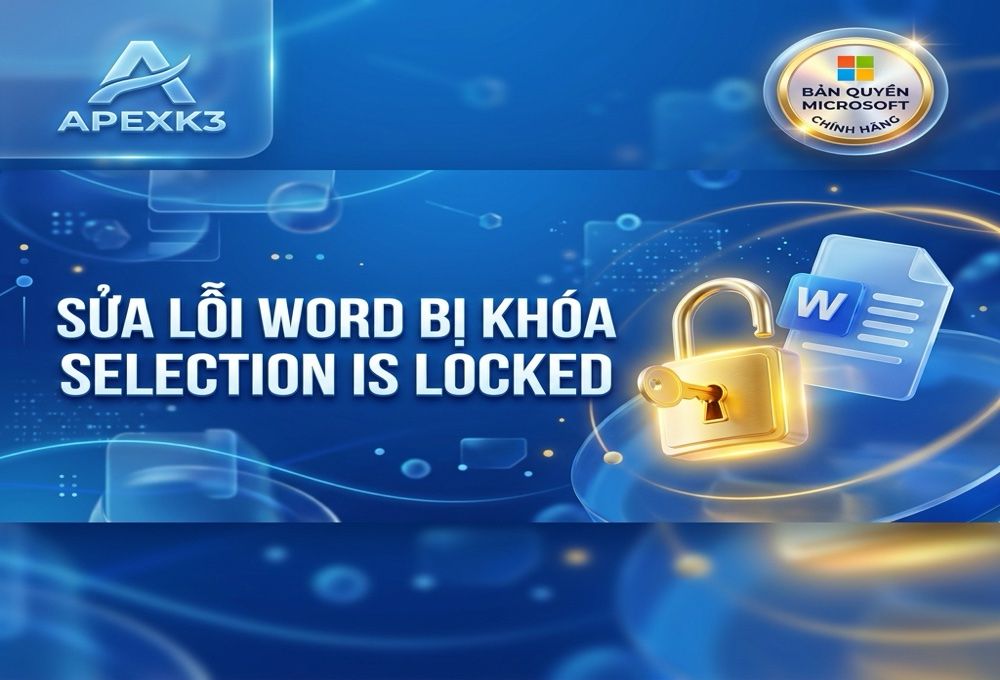 Word Bị Khóa Không Cho Chỉnh Sửa: Lỗi Selection Is Locked - Hướng dẫn chi tiết 1